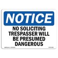 Signmission OSHA Sign, 18" H, 24" W, Rigid Plastic, No Soliciting Trespassers Will Be Presumed Sign, Landscape OS-NS-P-1824-L-14839